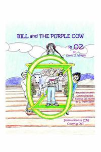 Cover image for Bill and The Purple Cow in Oz