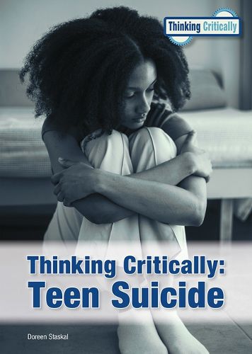 Cover image for Thinking Critically: Teen Suicide