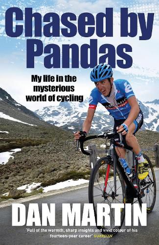 Cover image for Chased By Pandas: My life in the mysterious world of cycling