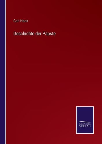 Cover image for Geschichte der Papste