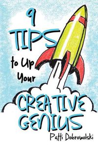 Cover image for 9 Tips to Up Your Creative Genius