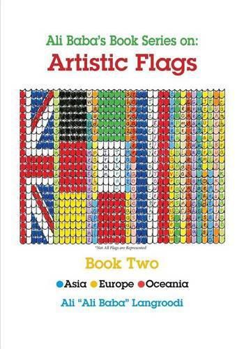 Cover image for Ali Baba's Book Series on: Artistic Flags - Book Two: Asia * Europe * Oceania