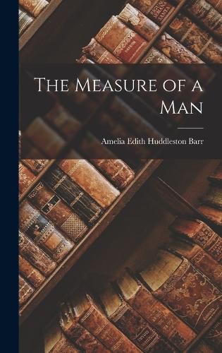 The Measure of a Man