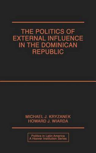 The Politics of External Influence in the Dominican Republic