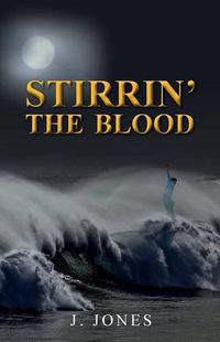 Cover image for Stirrin' the Blood