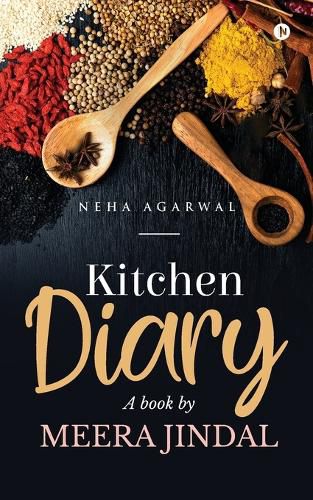 Cover image for Kitchen Diary- A book by Meera Jindal