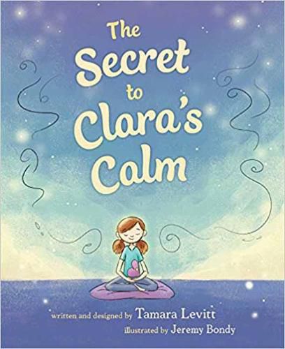 Cover image for The Secret to Clara's Calm