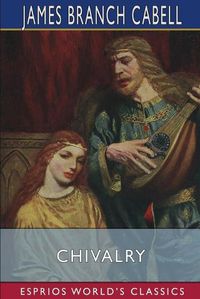 Cover image for Chivalry (Esprios Classics)