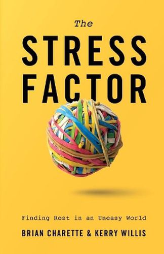 Cover image for Stress Factor: Finding Rest in an Uneasy World