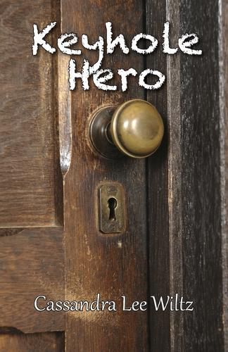 Cover image for Keyhole Hero