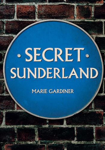 Cover image for Secret Sunderland