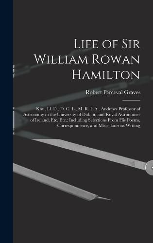 Life of Sir William Rowan Hamilton