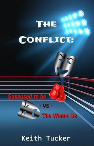 Cover image for The Conflict: Supposed to Be -VS- the Wanna Be