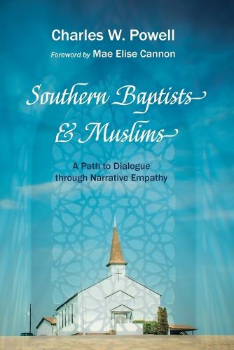 Cover image for Southern Baptists and Muslims
