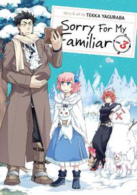 Cover image for Sorry For My Familiar Vol. 3