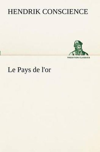 Cover image for Le Pays de l'or