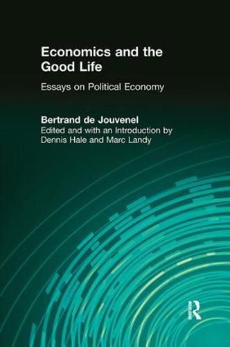 Cover image for Economics and the Good Life