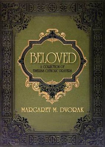 Cover image for Beloved: A Collection of Timeless Catholic Prayers