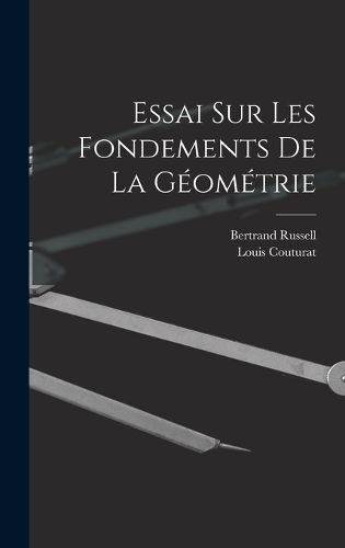 Cover image for Essai Sur Les Fondements De La Geometrie