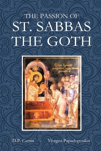 Cover image for The Passion of St. Sabbas the Goth