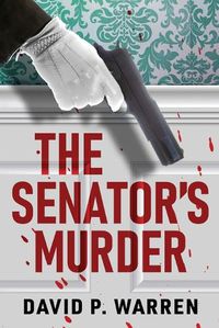 Cover image for The Senator's Murder