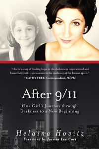 Cover image for After 9/11: One Girl's Journey through Darkness to a New Beginning