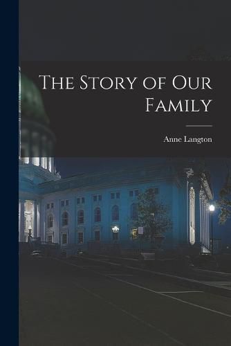 Cover image for The Story of our Family