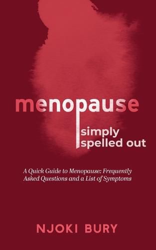 Cover image for Menopause Simply Spelled Out