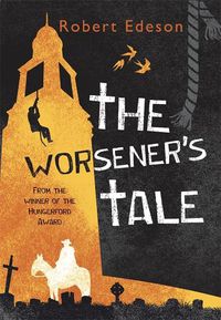 Cover image for The Worsener's Tale