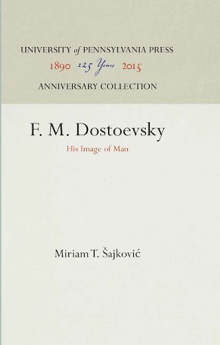 Cover image for F. M. Dostoevsky: His Image of Man