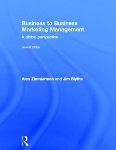 Cover image for Business to Business Marketing Management: A Global Perspective