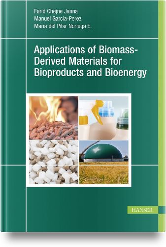 Cover image for Applications of Biomass-Derived Materials for Bioproducts and Bioenergy