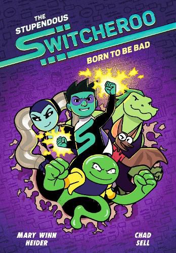 Cover image for The Stupendous Switcheroo #2: Born to Be Bad