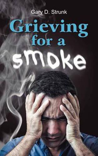 Cover image for Grieving for a Smoke