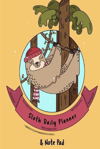 Cover image for Sloth Daily Planner & Note Pad: 2020 to 2022 Weekly Calandar For Best Friend, BFF, Sister, Brother, Daughter, Son - Cute Sloth Cover