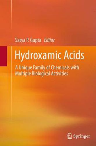 Cover image for Hydroxamic Acids: A Unique Family of Chemicals with Multiple Biological Activities