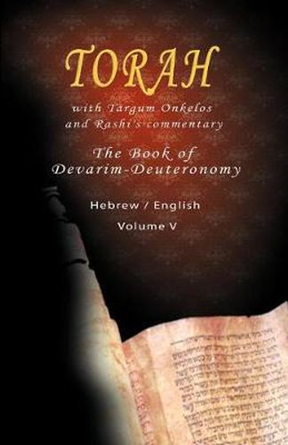 Cover image for Pentateuch with Targum Onkelos and rashi's commentary: Torah The Book of Devarim, Volume V (Hebrew / English)