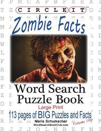 Cover image for Circle It, Zombie Facts, Word Search, Puzzle Book