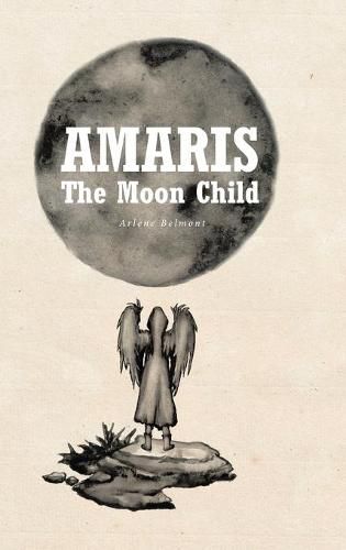 Cover image for Amaris: The Moon Child