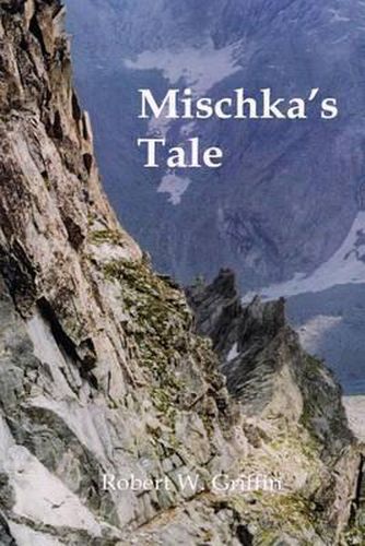 Cover image for Mischka's Tale