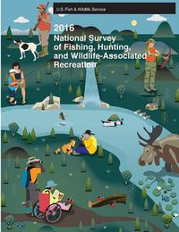 Cover image for 2016 National Survey of Fishing, Hunting and Wildlife-Associated Recreation