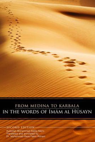 Cover image for From Medina to Karbala in the Words of Imam al-Husayn