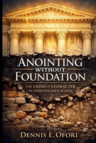 Cover image for Anointing Without Foundation