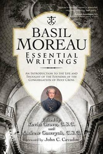 Basil Moreau: Essential Writings