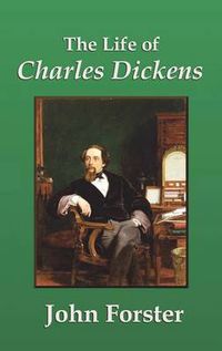 Cover image for The Life of Charles Dickens