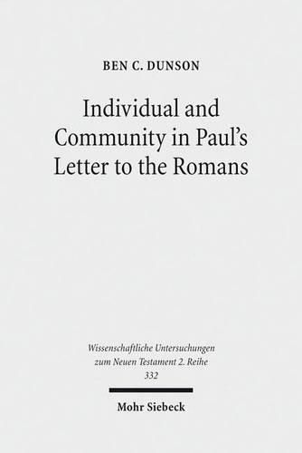 Cover image for Individual and Community in Paul's Letter to the Romans