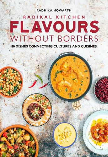 Cover image for Radikal Kitchen: Flavours Without Borders