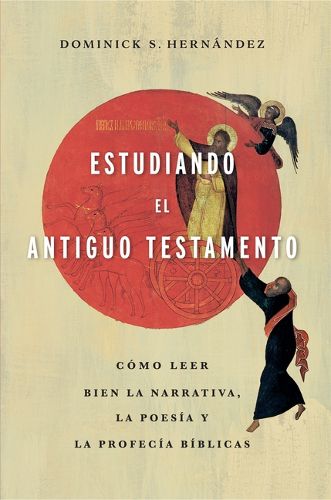 Cover image for Estudiando El Antiguo Testamento (Engaging the Old Testament