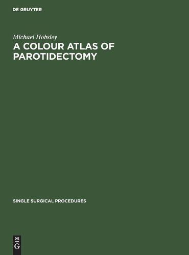 Cover image for A Colour Atlas of Parotidectomy