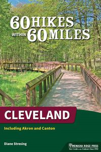 Cover image for 60 Hikes Within 60 Miles: Cleveland